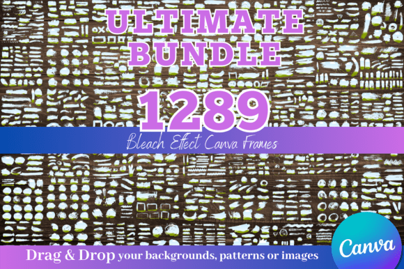 1289 Brush | Bleach Effect Canva Frames: A Designer's Toolkit